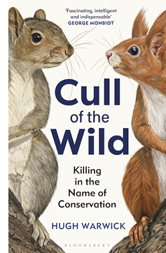 Cull of the Wild: Killing in the Name of Conservation